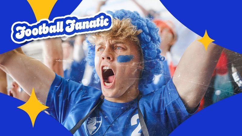 Excited fan with curly blue wig, face paint, and jersey, cheering passionately at a football game. Text reads "Football Fanatic" in playful font.