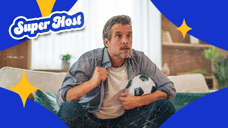 A man with a soccer ball sits on a couch, appearing excited and focused, with "Super Host" text above. Bright, energetic blue and yellow design elements surround him.